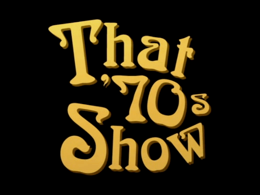 that 70s show